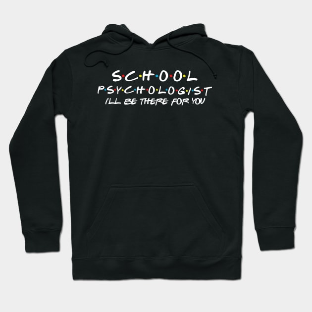 School Psychologist Support Services, Support Teacher Shirt Gift for School Social Worker Hoodie by Daimon